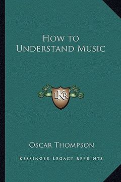 portada how to understand music (en Inglés)