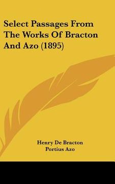 portada select passages from the works of bracton and azo (1895)