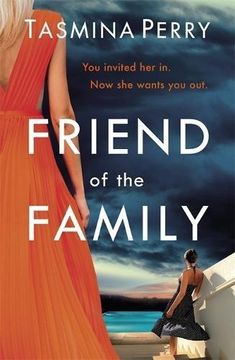 portada Friend of the Family: You invited her in. Now she wants you out. (Paperback) 