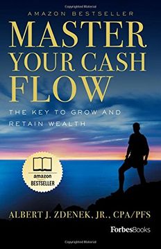portada Forbesbooks: Master Your Cash Flow: The key to Grow and Retain Wealth (en Inglés)