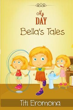 portada My Day: Bella's Tales (en Inglés)