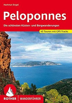 portada Peloponnes: Die Schönsten Küsten- und Bergwanderungen 40 Touren. Mit Gps-Daten (in German)