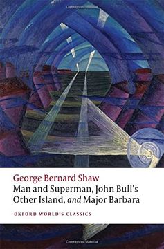portada Man and Superman, John Bull'S Other Island, and Major Barbara (Oxford World'S Classics) 