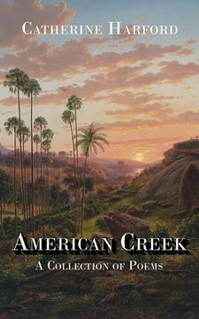 portada American Creek: A Collection of Poems (en Inglés)