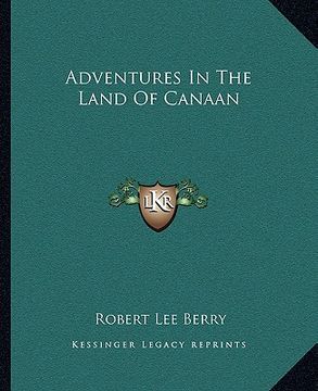 portada adventures in the land of canaan (in English)