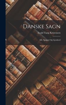 portada Danske Sagn: Afd. Spøgeri Og Gjenfærd (en Danés)