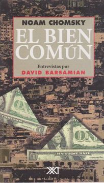 portada El Bien Común: Entrevistas por David Barsamian (Sociología y Política) (in Spanish)