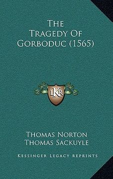 portada the tragedy of gorboduc (1565) (en Inglés)