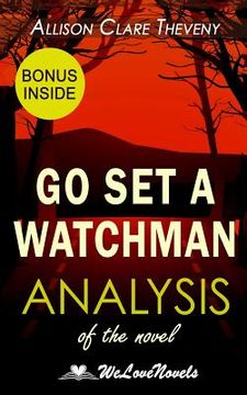 portada Analysis of Go Set a Watchman: the Harper Lee Novel (en Inglés)