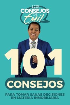 portada 101 Consejos Para Tomar Sanas Decisiones en Materia Inmobiliaria (in Spanish)