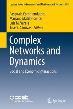 portada Complex Networks and Dynamics: Social and Economic Interactions (en Inglés)