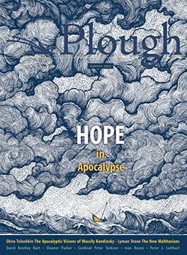 portada Plough Quarterly no. 32 – Hope in Apocalypse (in English)