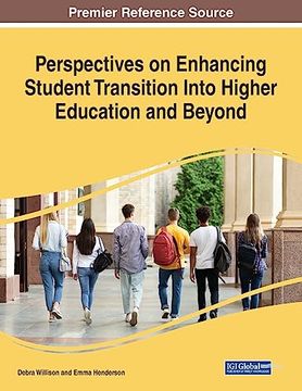 portada Perspectives on Enhancing Student Transition Into Higher Education and Beyond (en Inglés)
