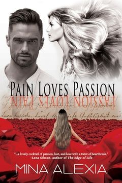 portada Pain Loves Passion: Passion Loves Pain
