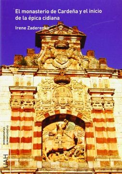 portada El monasterio de Cardeña y el inicio de la épica cidiana (Monografías Humanidades)