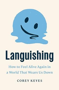 portada Languishing: How to Feel Alive Again in a World That Wears us Down (en Inglés)