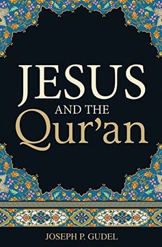portada Jesus and the Qur'an (Pack of 25) (Proclaiming the Gospel) (en Inglés)
