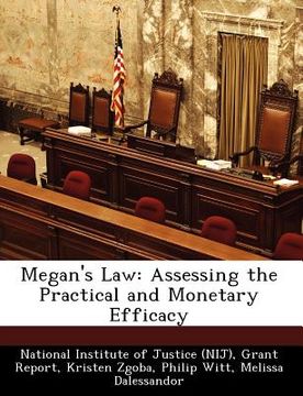 portada megan's law: assessing the practical and monetary efficacy (en Inglés)