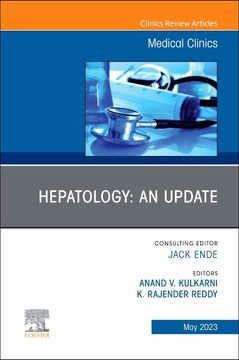 portada Hepatology: An Update Volume 107, Issue 3, an Issue of Medical Clinics of North America (Volume 107-3) (The Clinics: Internal Medicine, Volume 107-3) (in English)