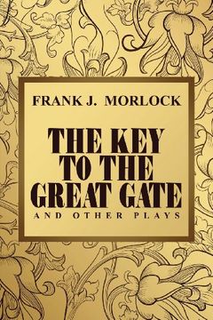 portada The Key to the Great Gate and Other Plays