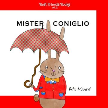 portada Mister Coniglio (Best Friends Books) (Volume 2) (Italian Edition)
