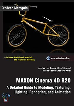portada Maxon Cinema 4d R20: A Detailed Guide to Modeling, Texturing, Lighting, Rendering, and Animation (en Inglés)