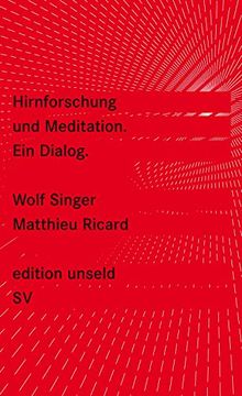 portada Hirnforschung und Meditation: Ein Dialog (Edition Unseld) (in German)