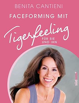 portada Faceforming mit Tigerfeeling für sie und ihn (en Alemán)