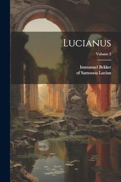portada Lucianus; Volume 2 (en Ancient Greek)