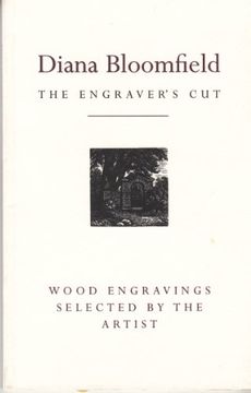 portada Diana Bloomfield: Twenty-Six Wood Engravings Chosen by the Artist With an Autobiographical Note and Bibliography (Engraver's cut Series, no. 1) (in English)
