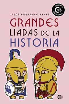 portada Grandes Liadas de la Historia (in Spanish)