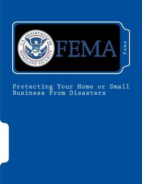 portada Protecting Your Home or Small Business From Disasters: IS-394.a