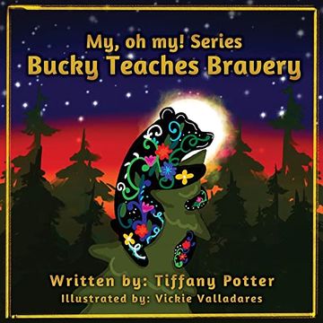 portada Bucky Teaches Bravery (My, oh my! Character Building Series. ) (in English)