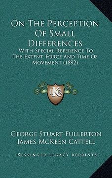 portada on the perception of small differences: with special reference to the extent, force and time of movement (1892) (in English)