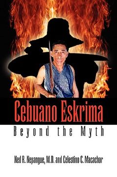 portada cebuano eskrima: beyond the myth (en Inglés)
