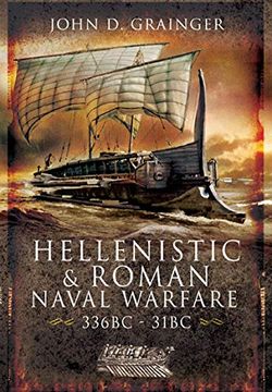 portada Hellenistic and Roman Naval Wars, 336 Bc-31 BC (en Inglés)