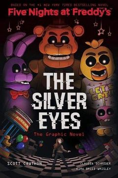 portada The Silver Eyes Graphic Novel (Five Nights at Freddy's) (in English)