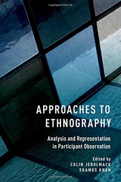 portada Approaches to Ethnography: Analysis and Representation in Participant Observation