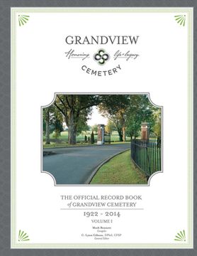 portada The Official Record Book of Grandview Cemetery: Volume 1: 1922-2014 Volume 1 (en Inglés)