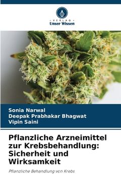 portada Pflanzliche Arzneimittel zur Krebsbehandlung: Sicherheit und Wirksamkeit (in German)