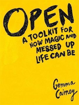 portada Open: A Toolkit for How Magic and Messed Up Life Can Be