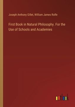 portada First Book in Natural Philosophy. For the Use of Schools and Academies (in English)