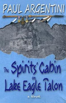 portada The Spirits' Cabin on Lake Eagle Talon