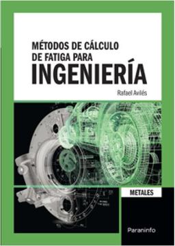 portada Métodos de Cálculo de Fatiga Para Ingeniería. Metales