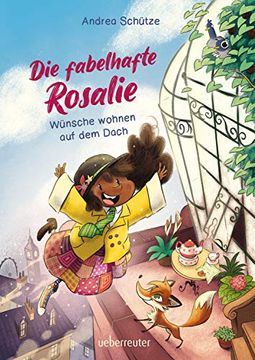 portada Die Fabelhafte Rosalie - Wünsche Wohnen auf dem Dach (en Alemán)