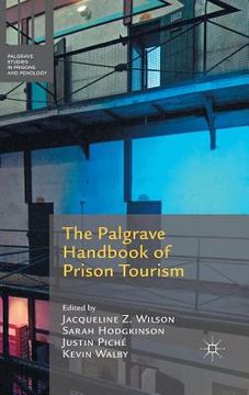portada The Palgrave Handbook of Prison Tourism (en Inglés)