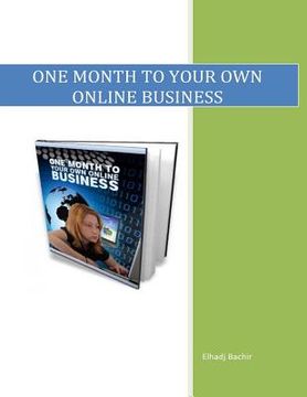 portada One Month To Your Own Online Business (in English)
