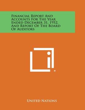 portada Financial Report and Accounts for the Year Ended December 31, 1952, and Report of the Board of Auditors (en Inglés)