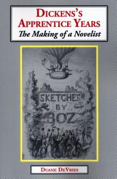 portada Dickens's Apprentice Years: The Making of a Novelist (en Inglés)