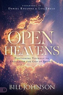 portada Open Heavens: Position Yourself to Encounter the god of Revival (in English)